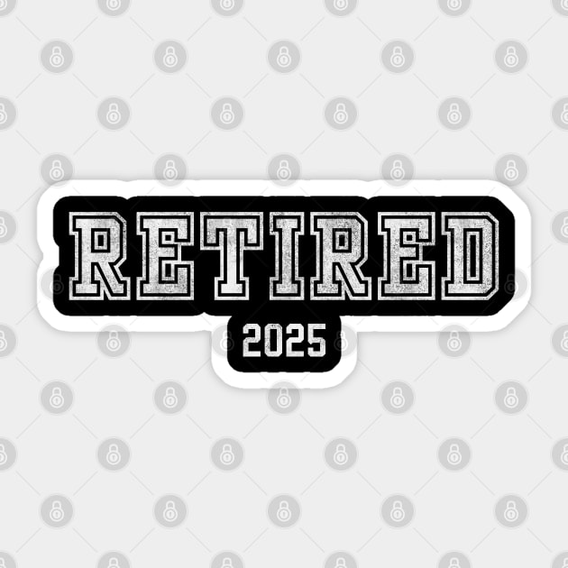 Retired 2025 Sticker by Stylecombinator